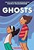 Ghosts by Raina Telgemeier