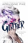 Glitter (Glitter, #1)