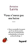 Vous n'aurez pas ma haine by Antoine Leiris