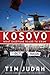 Kosovo by Tim Judah