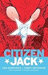 Citizen Jack by Sam Humphries