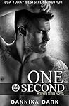 One Second by Dannika Dark