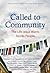 Called to Community: The Life Jesus Wants for His People