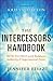 The Intercessors Handbook by Jennifer Eivaz