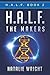 H.A.L.F.: The Makers (H.A.L...