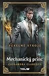 Mechanický princ by Cassandra Clare