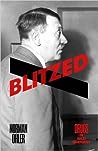 Blitzed: Drugs in...