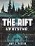 The Rift Uprising (The Rift Uprising Trilogy #1)