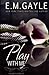 Play With Me by Eliza Gayle