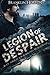 Legion of Despair (The Borrowed World #3)