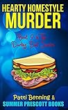 Hearty Homestyle Murder by Patti Benning