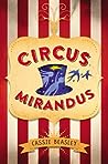 Circus Mirandus by Cassie Beasley