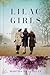 Lilac Girls (Lilac Girls, #1) by Martha Hall Kelly