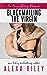 Blackmailing the Virgin (Alexa Riley Promises, #2)