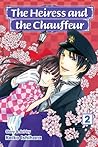 The Heiress and the Chauffeur, Vol. 2 by Keiko Ishihara