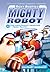 Ricky Ricotta's Mighty Robot vs. the Unpleasant Penguins from Pluto (Ricky Ricotta's Mighty Robot #9)