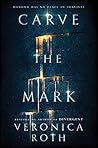 Carve the Mark (Carve the Mark, #1)