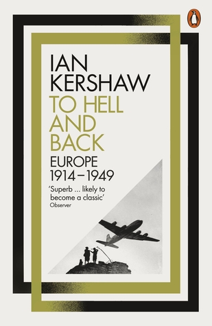 To Hell and Back by Ian Kershaw