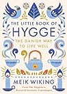 The Little Book of Hygge by Meik Wiking