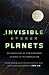 Invisible Planets: Contemporary Chinese Science Fiction in Translation