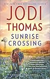 Sunrise Crossing by Jodi Thomas