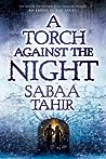 A Torch Against the Night by Sabaa Tahir