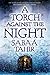 A Torch Against the Night (An Ember in the Ashes, #2)