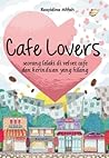 Cafe Lovers by Rosyidina Afifah