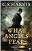 What Angels Fear (Sebastian St. Cyr, #1) by C.S. Harris