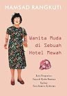 Wanita Muda di Sebuah Hotel Mewah by Hamsad Rangkuti