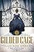 The Gilded Cage