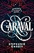 Caraval (Caraval, #1) by Stephanie Garber