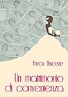 Un matrimonio di convenienza by Felicia Kingsley