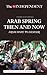 Arab Spring Then and Now: F...