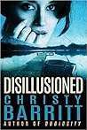 Disillusioned by Christy Barritt