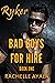 Ryker (Bad Boys for Hire #1)