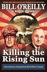 Killing the Rising Sun by Bill O'Reilly