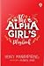 The Alpha Girl's Playbook