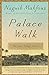 Palace Walk (The Cairo Trilogy #1)