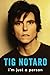 I'm Just a Person by Tig Notaro