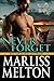 Never Forget (Echo Platoon, #3.5) by Marliss Melton