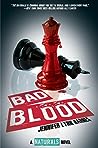 Bad Blood by Jennifer Lynn Barnes