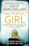 The Perfect Girl by Gilly Macmillan