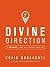 Divine Direction: 7 Decisions That Will Change Your Life