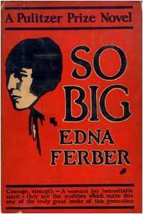 So Big by Edna Ferber