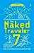 The Naked Traveler 7