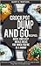 Crock Pot Dump and Go Recipes: Quick and Easy Meals Ideas for When You're in a Hurry