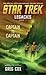 Captain to Captain (Star Trek: Legacies #1)