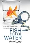 Fish Out of Water (Fish Out of Water, #1)