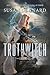 Truthwitch (The Witchlands, #1)